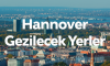 Hannover Gezilecek Yerler